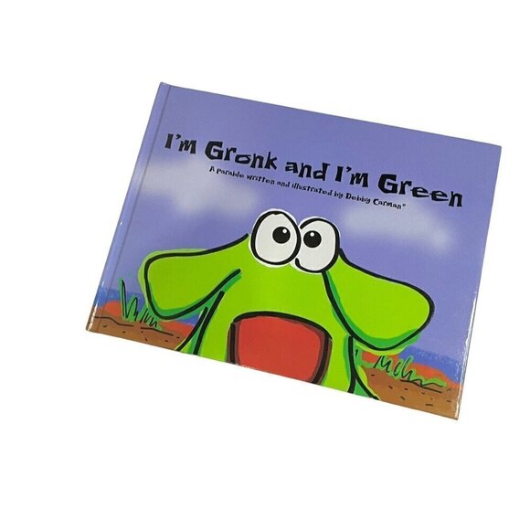 I'm Gronk and I'm Green by Carman, Debby Childrens Picture Book - Picture 1 of 4